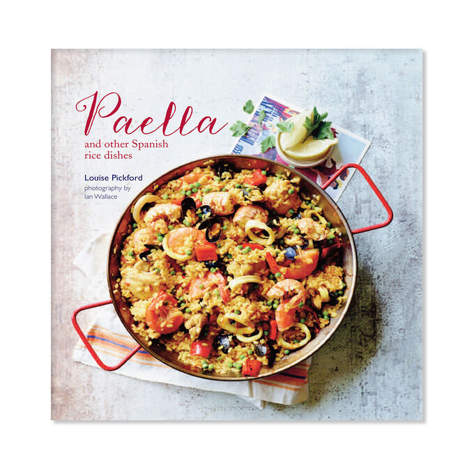 Paella: And Other Spanish Rice Dishes