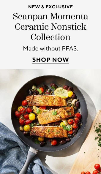 New & Exclusive. Scanpan Momenta Ceramic Nonstick Collection. Made without PFAS. Shop Now.