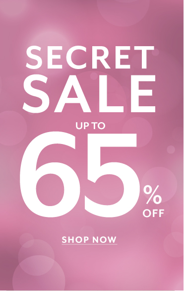 Secret Sale up to 65% off. Shop now.