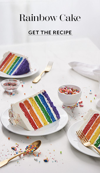 Rainbow Cake, get the recipe.