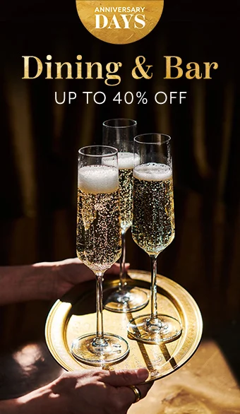Anniversary Days dining & bar up to 40% off.