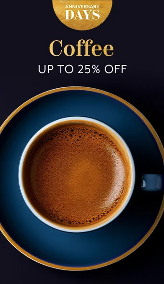 Anniversary Days coffee up to 25% off.