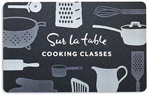 Sur La Table Cooking School Gift Card