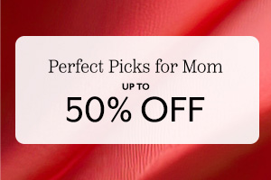 Gifts for Mom up to 50% off