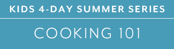 Kids' & Teens' Summer Series | Sur La Table