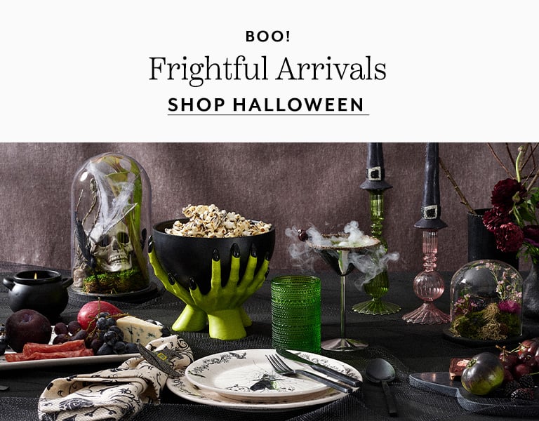 Boo! Frightful Arrivals. Shop Halloween.