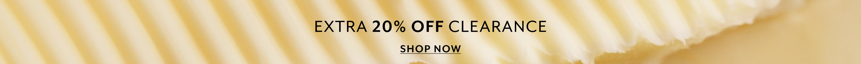 Extra 20% off clearance. Shop Now.