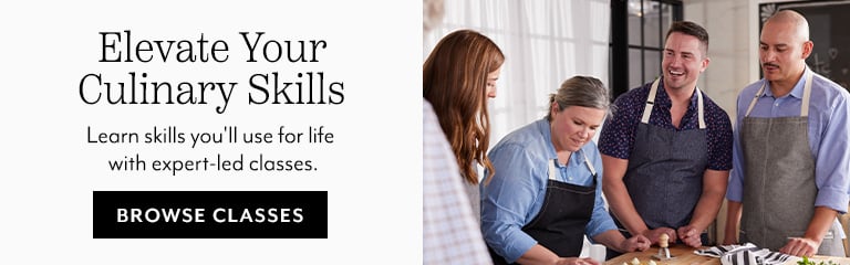 Elevate your culinary skills. Master techniques you'll use for life with expert-led classes that build lasing kitchen confidence.