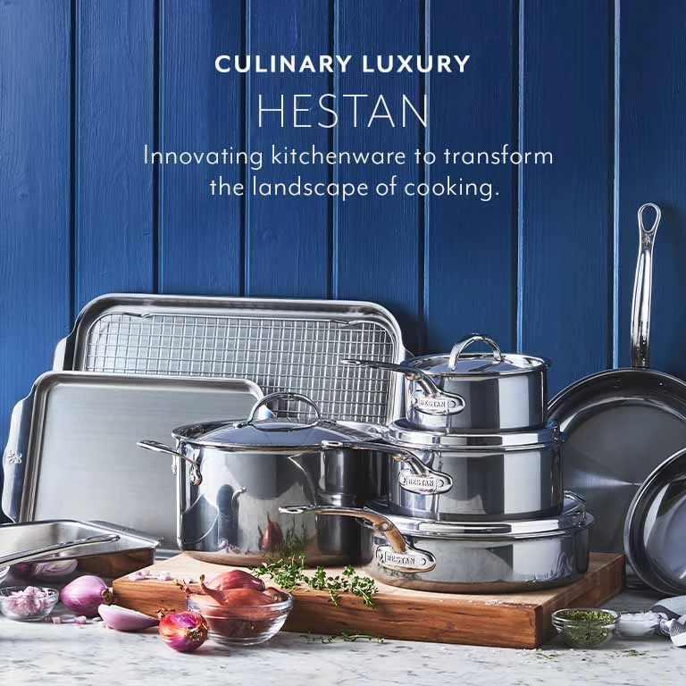 Culinary Luxury Hestan. Innovating kitchenware to transform the landscape of cooking.