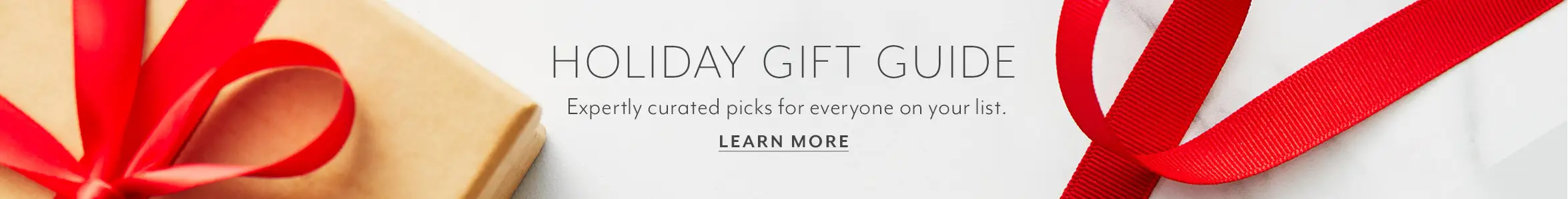 Holiday Gift Guide. Expertly curated picks for everyone on your list. Learn More.