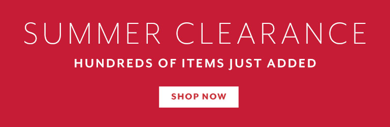 Summer Clearance, hundreds of items just added, Shop Now.