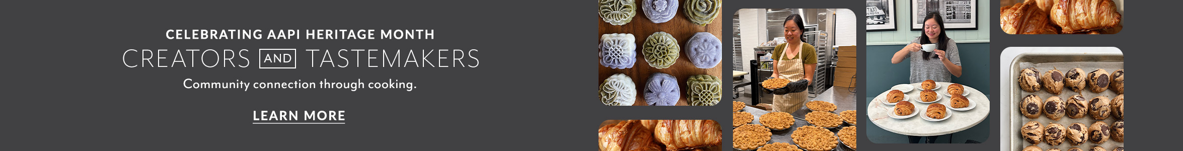 $Celebrating AAPI Heritage Month, creators and tastemakers. Community connection through cooking.