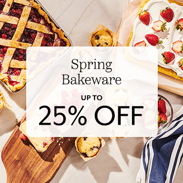 Spring Bakeware Sale up to 25% off