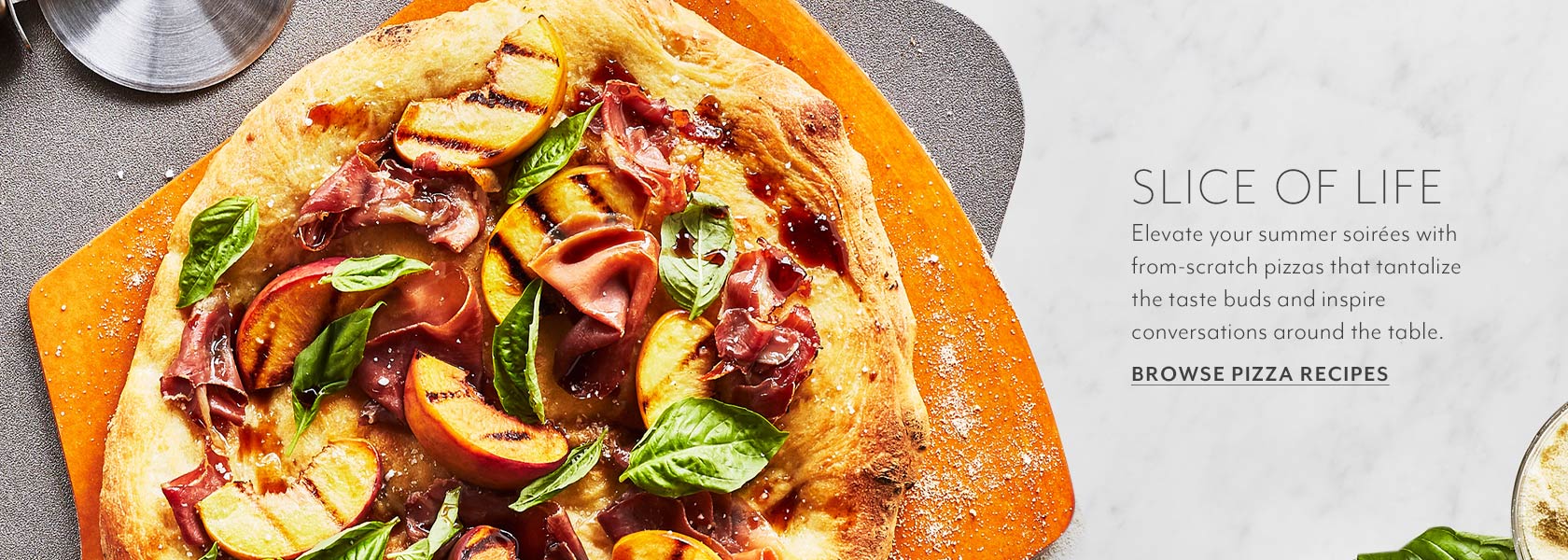 SLICE OF LIFE. Elevate your summer soirees with from-scratch pizzas that tantalize the taste buds and inspire conversations around the table. Get the recipe.