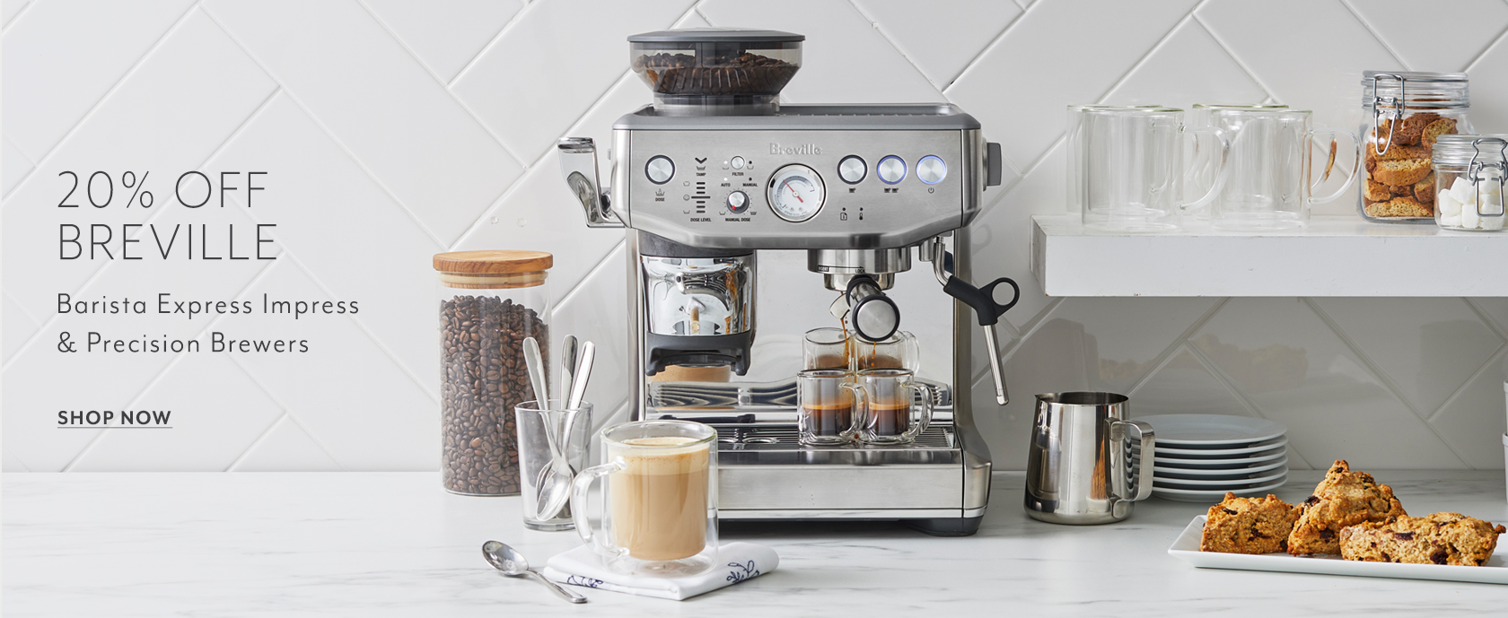 20% off Breville Barista Express Impress & Precision Brewers. Shop Now.