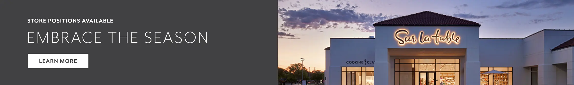 Store positions available, embrace the season. Learn more.