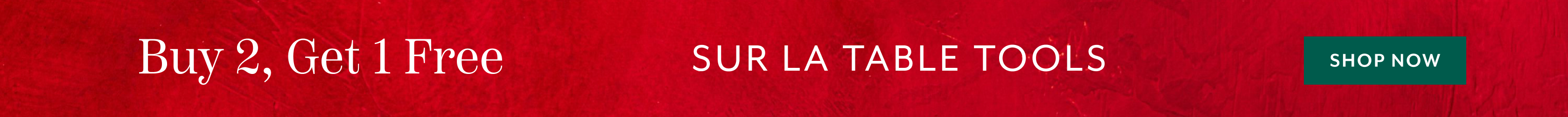 Buy 2 Get 1 Free Sur La Table tools. Shop Now.