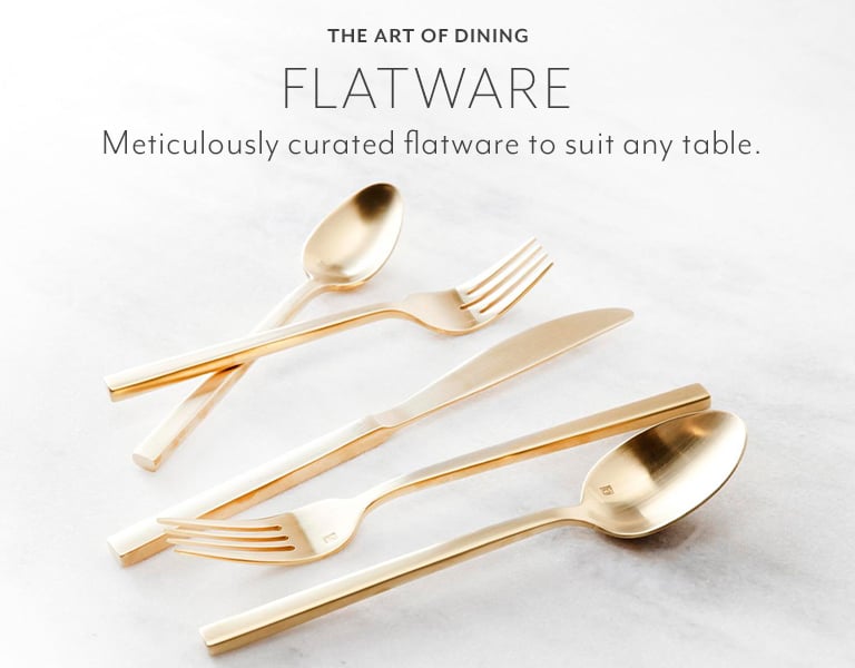 The art of dining, flatware. Meticulously curated flatware to suit any table.