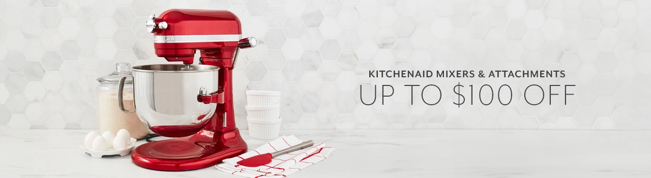 KitchenAid Mixers & Attachments up to $100 off.