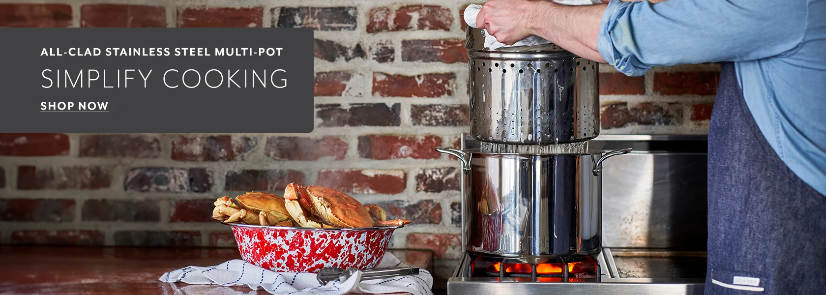 All-Clad Stainless Steel Multi-Pot. Simplify cooking, shop now.