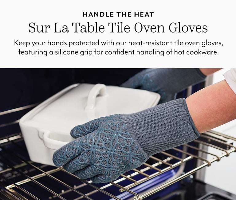 Handle the heat Sur La Table Tile Oven Gloves. Keep your hands protected with our heat-resistant tile oven gloves, featuring a silicone grip for confident handling of hot cookware.