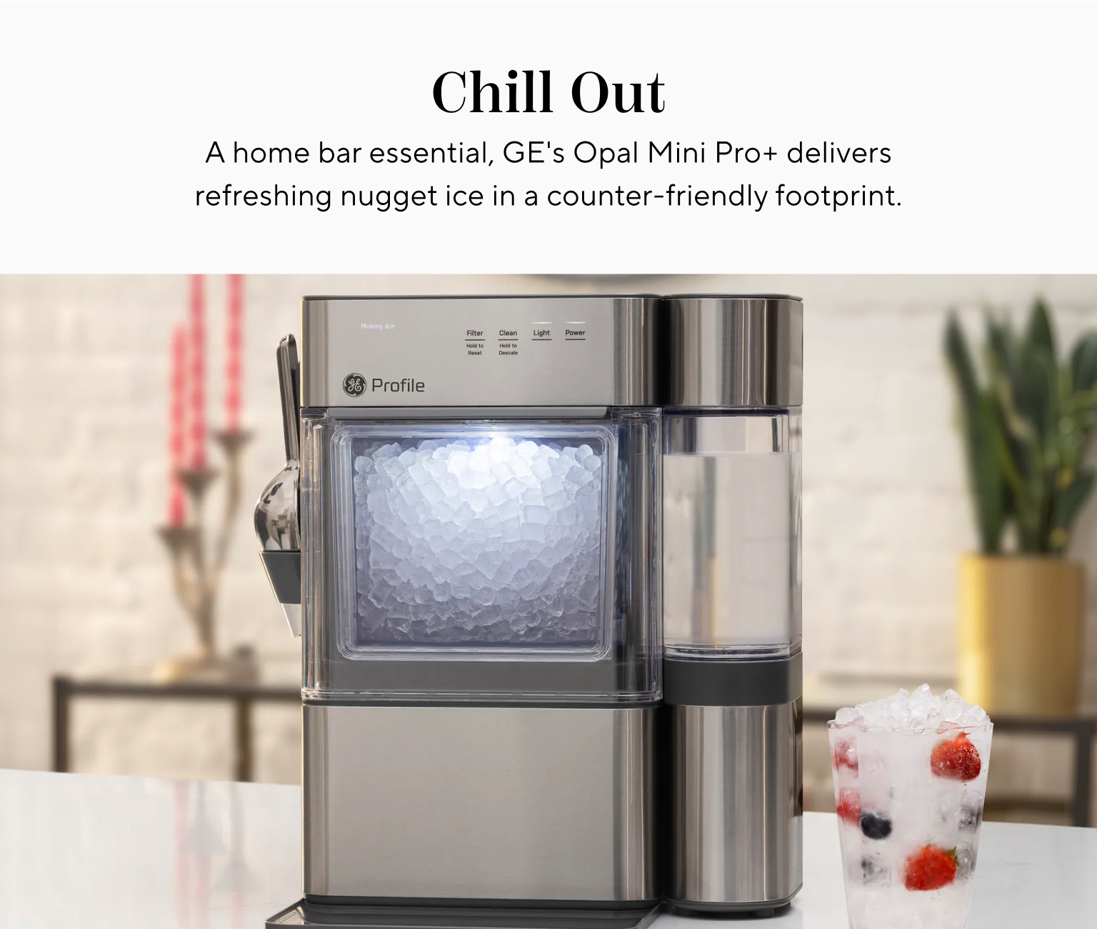 Chill out. A home bar essential, GE's Opan Mini Pro+ delivers refreshing nugget ice in a counter-friendly footprint.