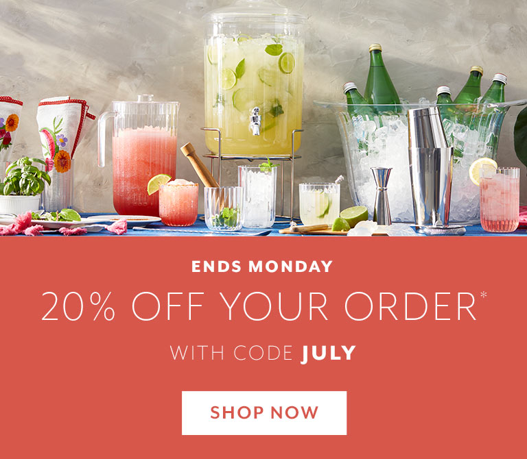 Ends Monday 20% off your order with code JULY, shop now