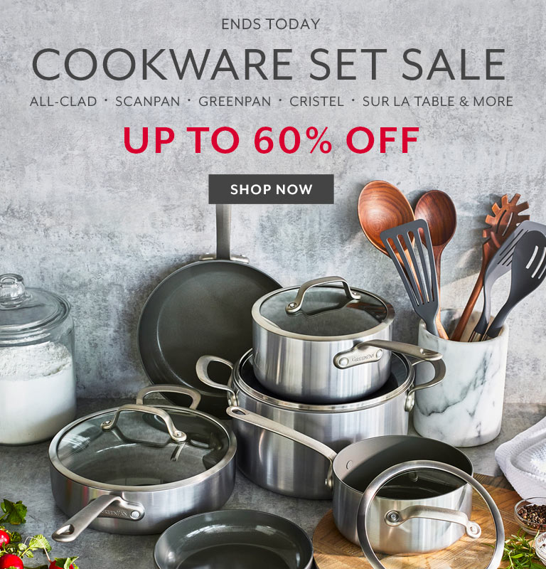 Ends today Cookware Set Sale up to 60% off, shop now