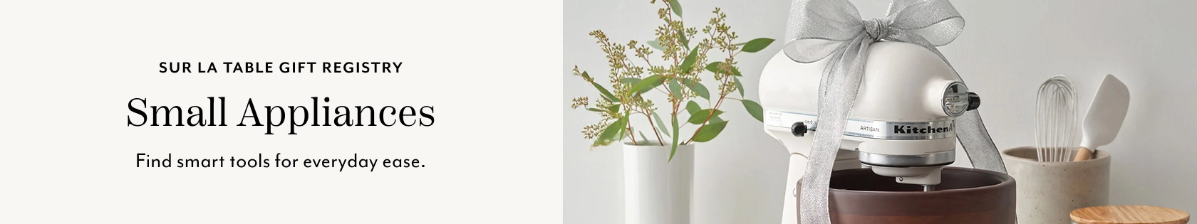 Sur La Table Gift Small Appliances. Find smart tools for everyday ease.
