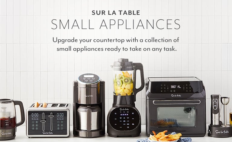 Sur La Table small appliances. Upgrade your countertop with a collection of small appliances ready to take on any task.