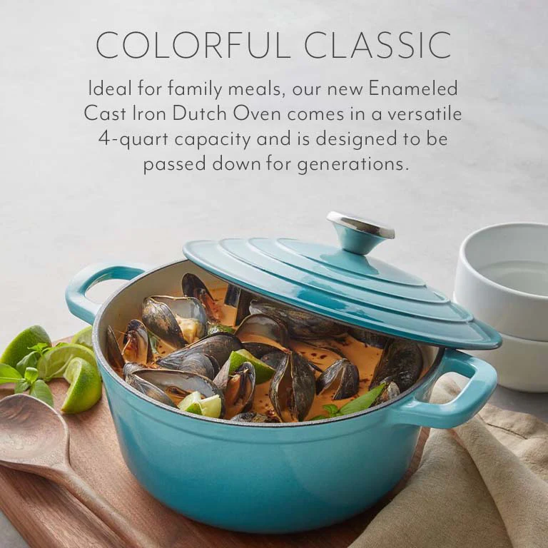 Colorful Classic. Ideal for family meals, our new Enameled Cast Iron Dutch Oven comes in a versatile 4-quart capacity and is designed to be passed down for generations.