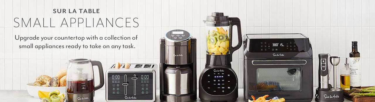 Sur La Table small appliances. Upgrade your countertop with a collection of small appliances ready to take on any task.