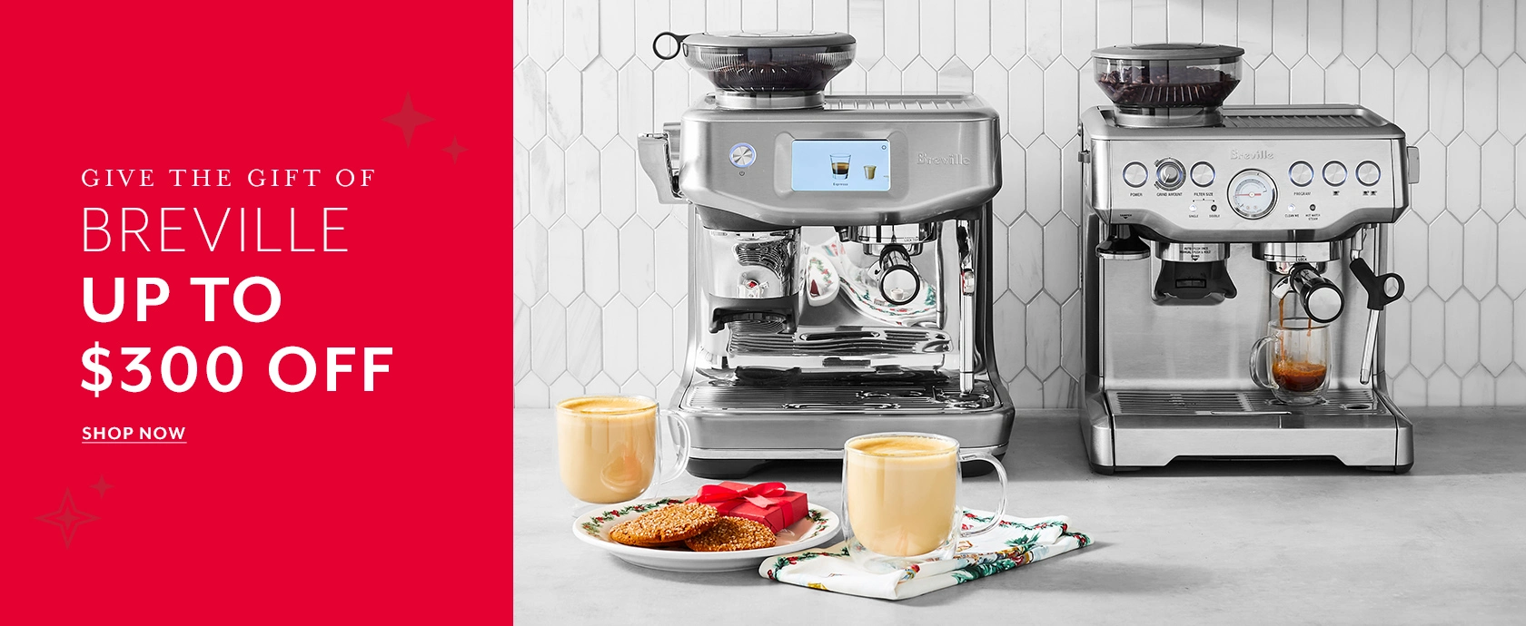 Give the gift of Breville up to $300 off, shop now.