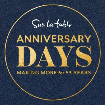 Sur La Table Anniversary Days, making more for 53 years