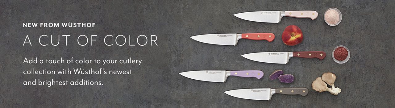 New from Wüsthof a cut of color. Add a touch of color to your cutlery collection with Wüsthof's newest and brightest additions.