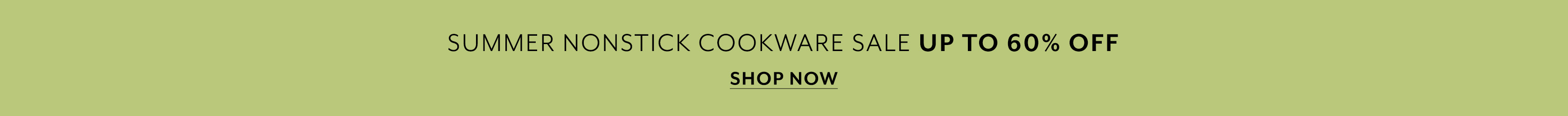 Summer Nonstick Cookware Sale up to 60% off. Shop Now.