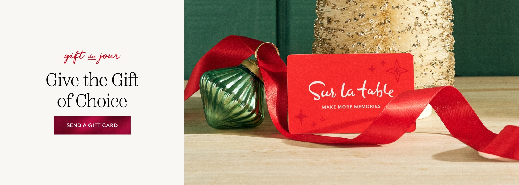 Gift du Jour Give the Gift of Choice, send a gift card. Shop Now.